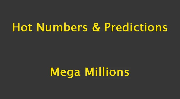 Mega Millions Predictions and Hot Numbers: Tue, 16 January 2024